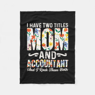 Accountant Gift Mom And Accountant Fleece Blanket