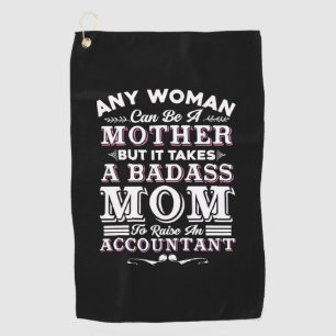 Accountant Gift Mom To Raise An Accountant Golf Towel