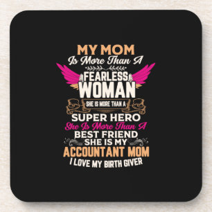 Accountant Gift She Is My Accountant Mom Coaster