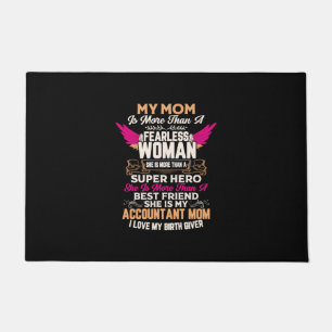Accountant Gift   She Is My Accountant Mom Doormat