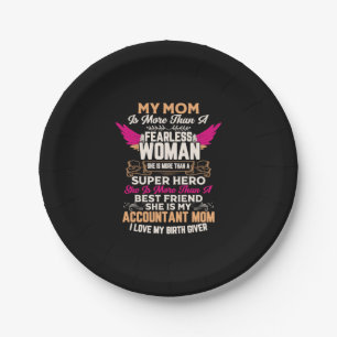 Accountant Gift She Is My Accountant Mom Paper Plate