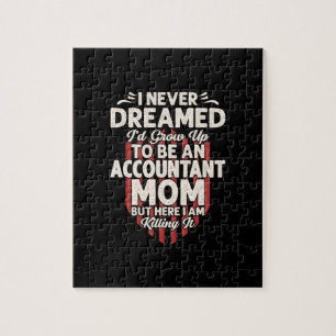 Accountant Gift To Be An Accountant Mom Jigsaw Puzzle