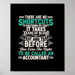 Accountant Gift   To Be Called An Accountant Poster