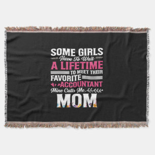 Accountant Gift To Meet Their Favourite Accountan Throw Blanket