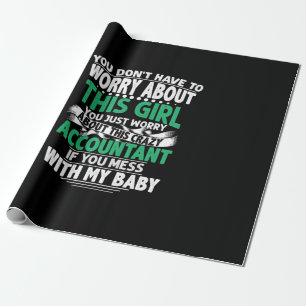 Accountant Gift Worry About This Crazy Acountant Wrapping Paper