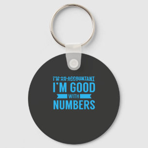 Accountant Good With Numbers Keychain