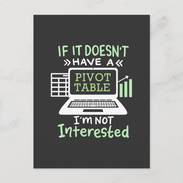 Accountant Have A Pivot Table Invitation Postcard (Front)