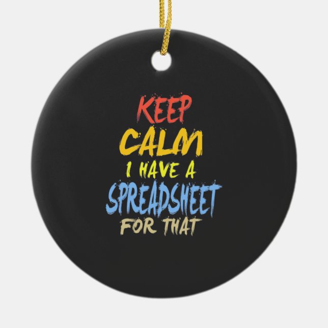Accountant Have A Spreadsheet For That Ceramic Ornament (Front)
