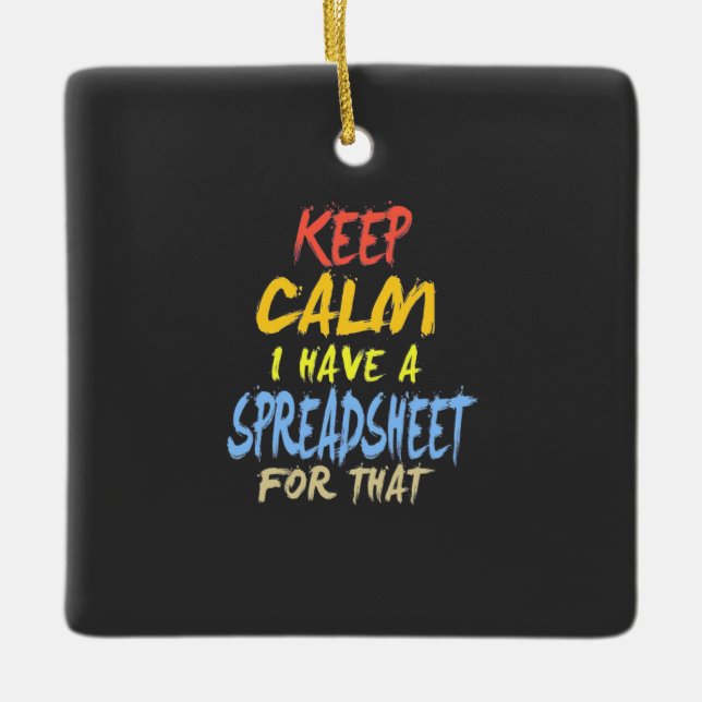 Accountant Have A Spreadsheet For That Ceramic Ornament (Front)