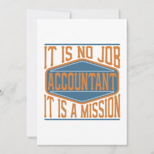 Accountant  - It Is No Job, It Is A Mission Thank You Card