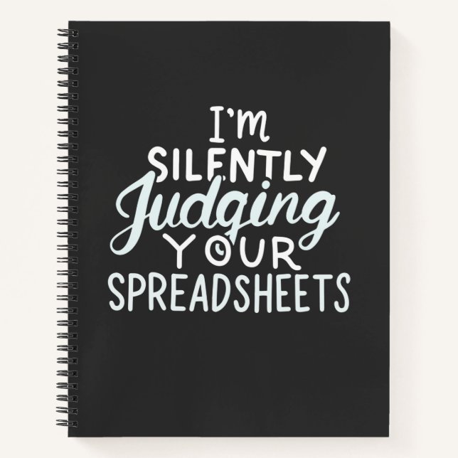 Accountant Judging Your Spreadsheets Notebook (Front)