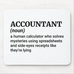 Accountant Life – Funny Definition Mouse Pad