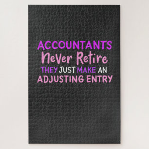 Accountant Never Retire Jigsaw Puzzle