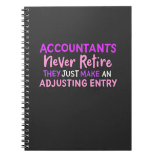 Accountant Never Retire Notebook