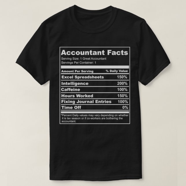 Accountant Nutrition Facts 3 T-Shirt (Design Front)