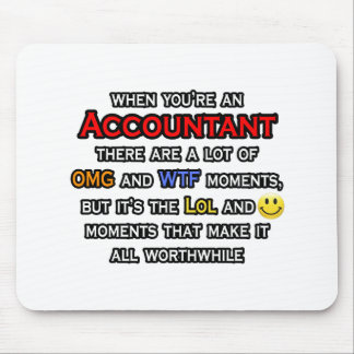 Accountant ... OMG WTF LOL Mouse Pad