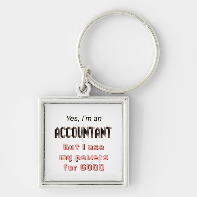 Accountant Powers Funny Office Humour Saying Keychain (Front)