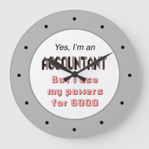 Accountant Powers Funny Office Wall Clock
