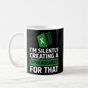 Accountant Silently Creating A Spreadsheet Excel L Coffee Mug