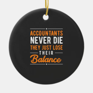 Accountant Their Balance Ceramic Ornament