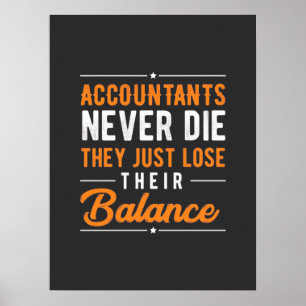 Accountant Their Balance Poster