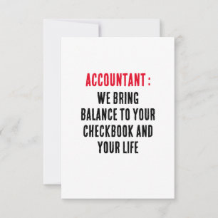 Accountant We bring balance to your checkbook and  Thank You Card