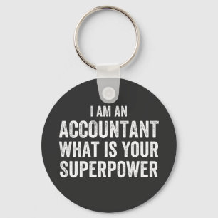 accountant What is your Superpower Keychain