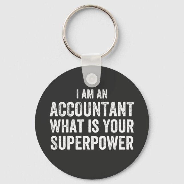accountant What is your Superpower Keychain (Front)