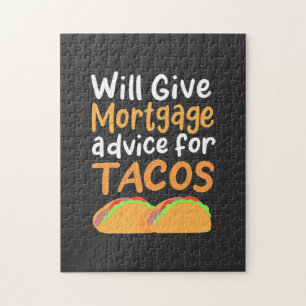 Accountant Will Give Mortgage Advice For Tacos Jigsaw Puzzle