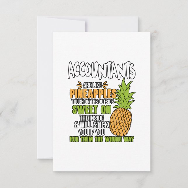 Accountants Are Like Pineapples. Card (Front)
