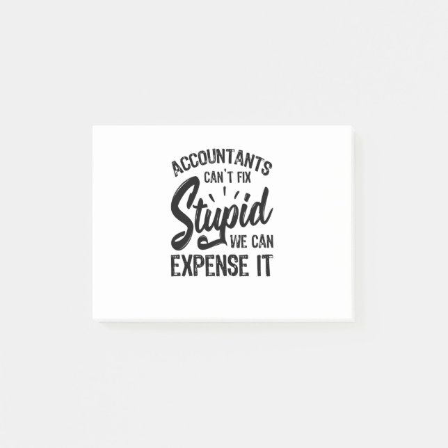 Accountants Can Expense It Post-it Notes (Front)