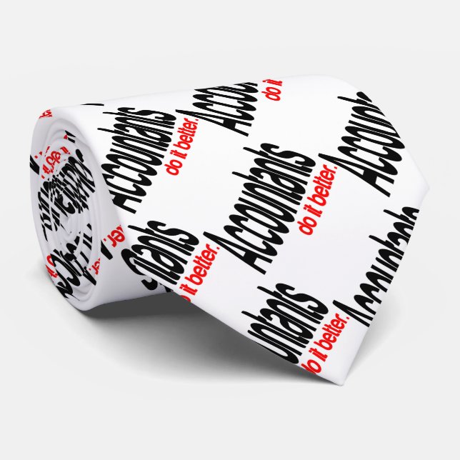 Accountants Do It Better Tie (Rolled)