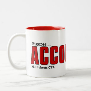 Accountant's Mug Funny Custom Play on Words