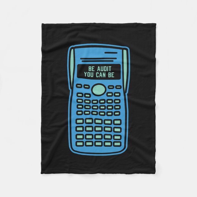 Accounting - Be Audit You Can Be Fleece Blanket (Front)