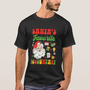 Accounting Christmas Xmas Vibes Santa s Favourite  T-Shirt