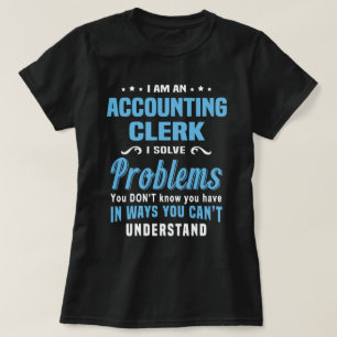 Accounting Clerk T-Shirt