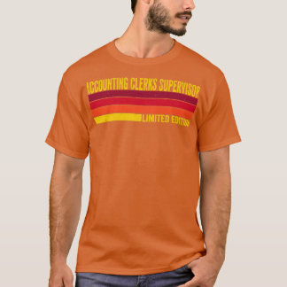 Accounting Clerks Supervisor T-Shirt
