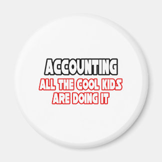 Accounting...Cool Kids Magnet