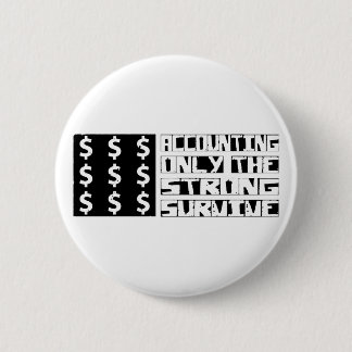 Accounting Survive 2 Inch Round Button
