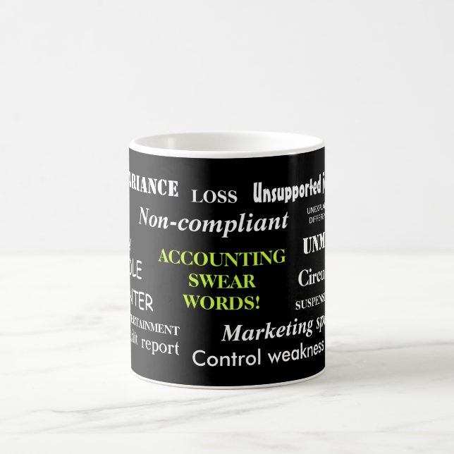 Accounting Swear Words!! Annoying Funny Accountant Coffee Mug (Center)