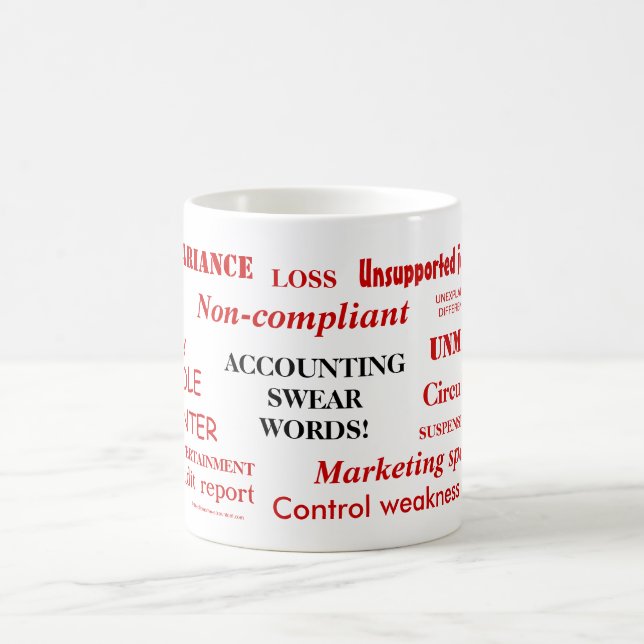 Accounting Swear Words!! Cruel Accountant Joke Coffee Mug (Center)