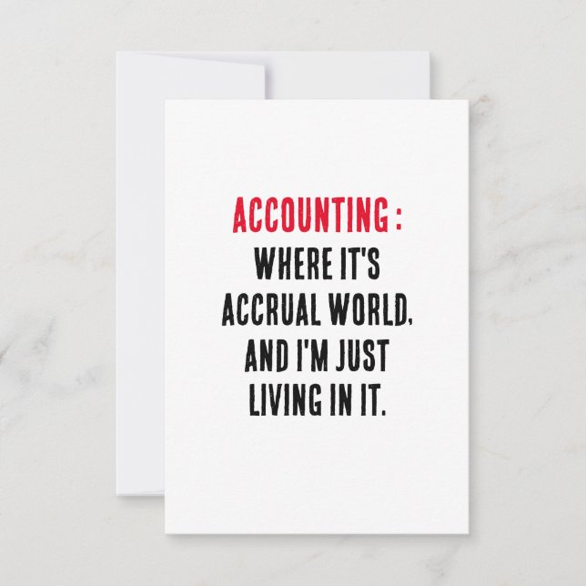 Accounting Where it's accrual world, and I'm just Thank You Card (Front)