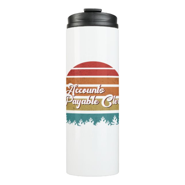 Accounts Payable Clerk Tshirt Work Is God's Good G Thermal Tumbler (Front)