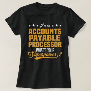 Accounts Payable Processor T-Shirt