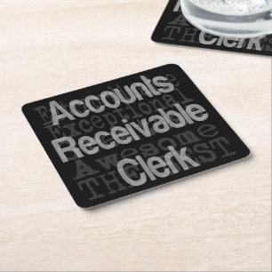 Accounts Receivable Clerk Extraordinaire Square Paper Coaster