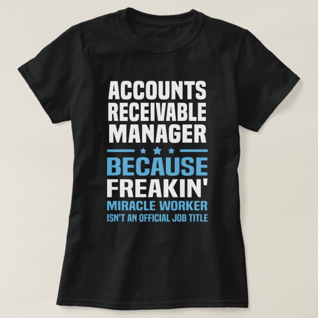 Accounts Receivable Manager T-Shirt (Design Front)