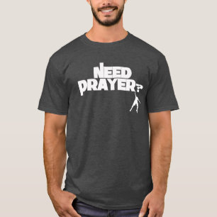 Accrocher sur le T-shirt de prière du besoin