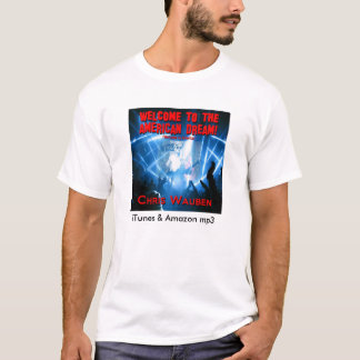 Accueil au T-shirt de rêve américain !