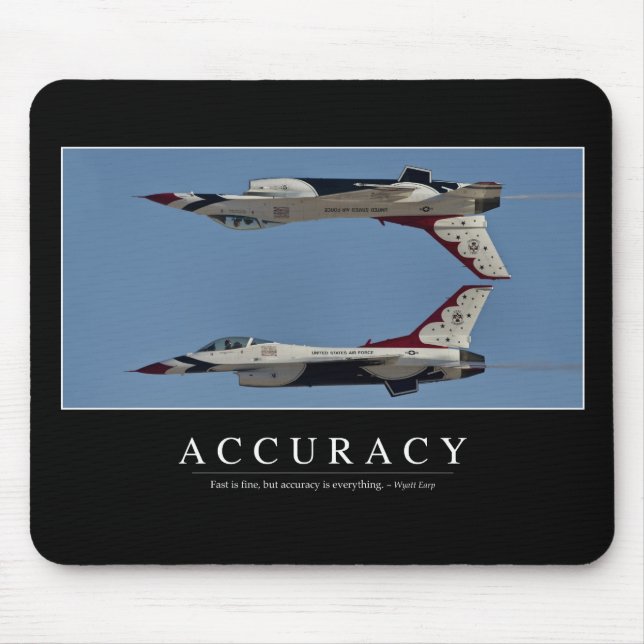 Accuracy: Inspirational Quote Mouse Pad (Front)