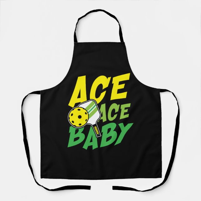 Ace ace baby for a Pickleball player Apron (Front)